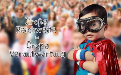 Mit großer Social Media Reichweite kommt große Verantwortung